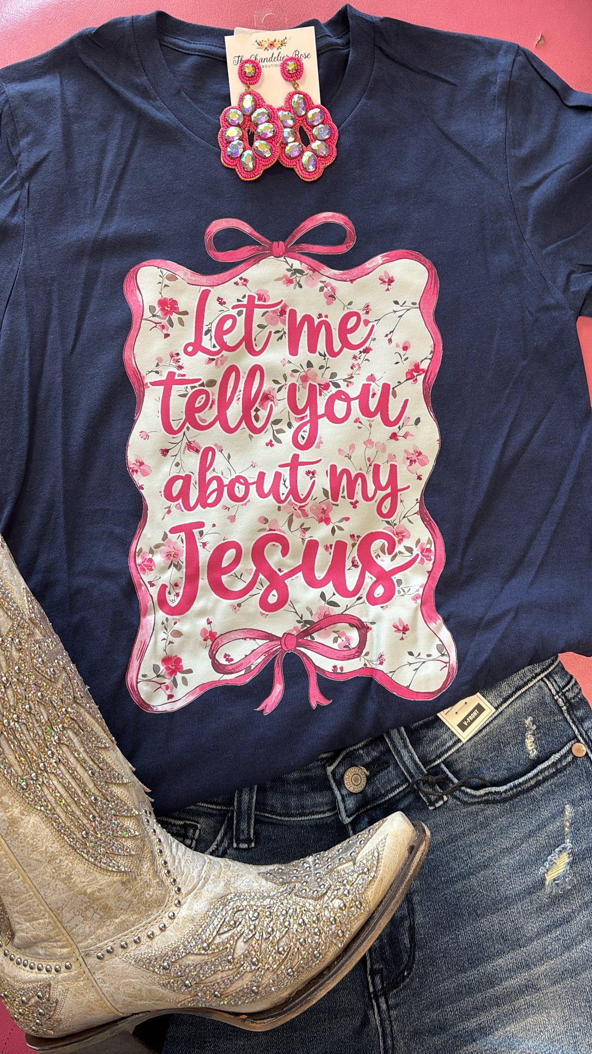 LET ME TELL YOU ABOUT MY JESUS TEE - NAVY