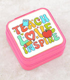 TEACH LOVE INSPIRE JEWELRY BOX