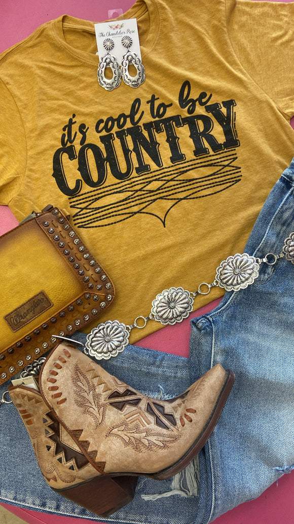 IT'S COOL TO BE COUNTRY TEE - ANTIQUE GOLD