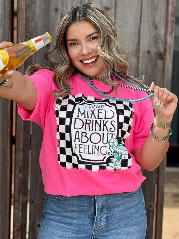MIXED DRINKS ABOUT FEELINGS TEE - NEON PINK