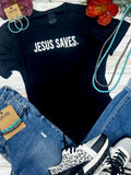 JESUS SAVES TEE - BLACK